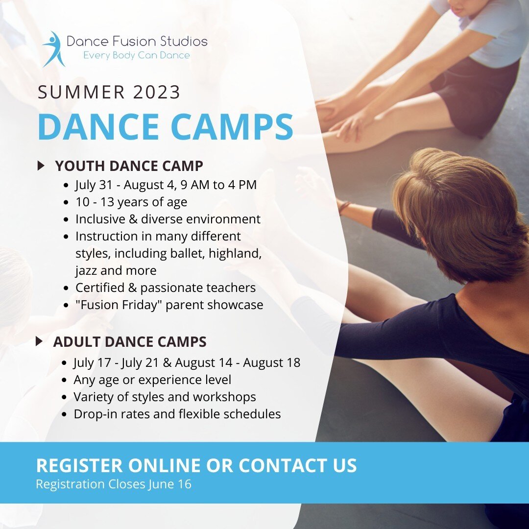 Summer is just around the corner! Registration for both Youth and Adults Dance Camps is open at Dance Fusion Studios!✨

Come dance with us- we are excited to meet you 💙