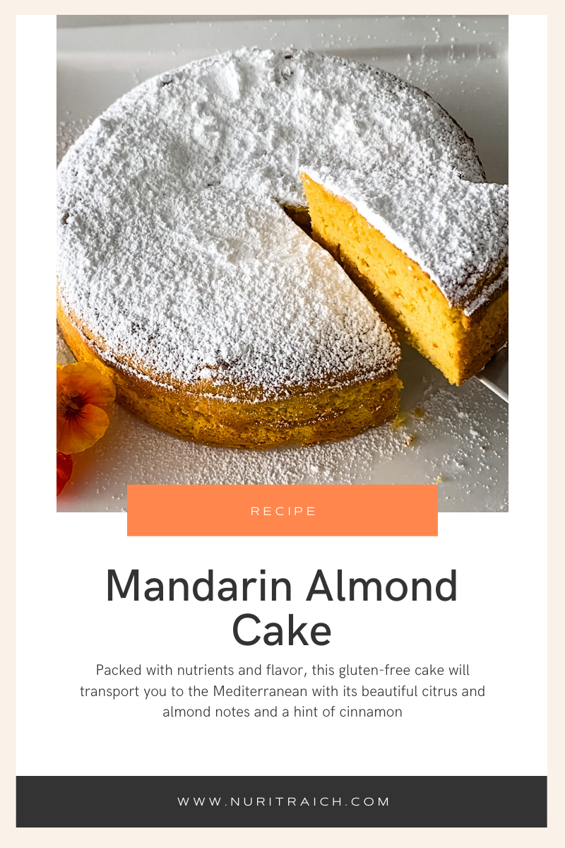 Mandarin Almond GlutenFree Cake Kosher for Passover KetoFriendly Option — Nurit Raich