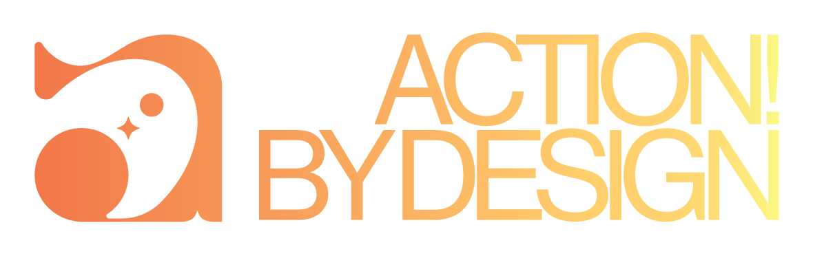 Action! by Design