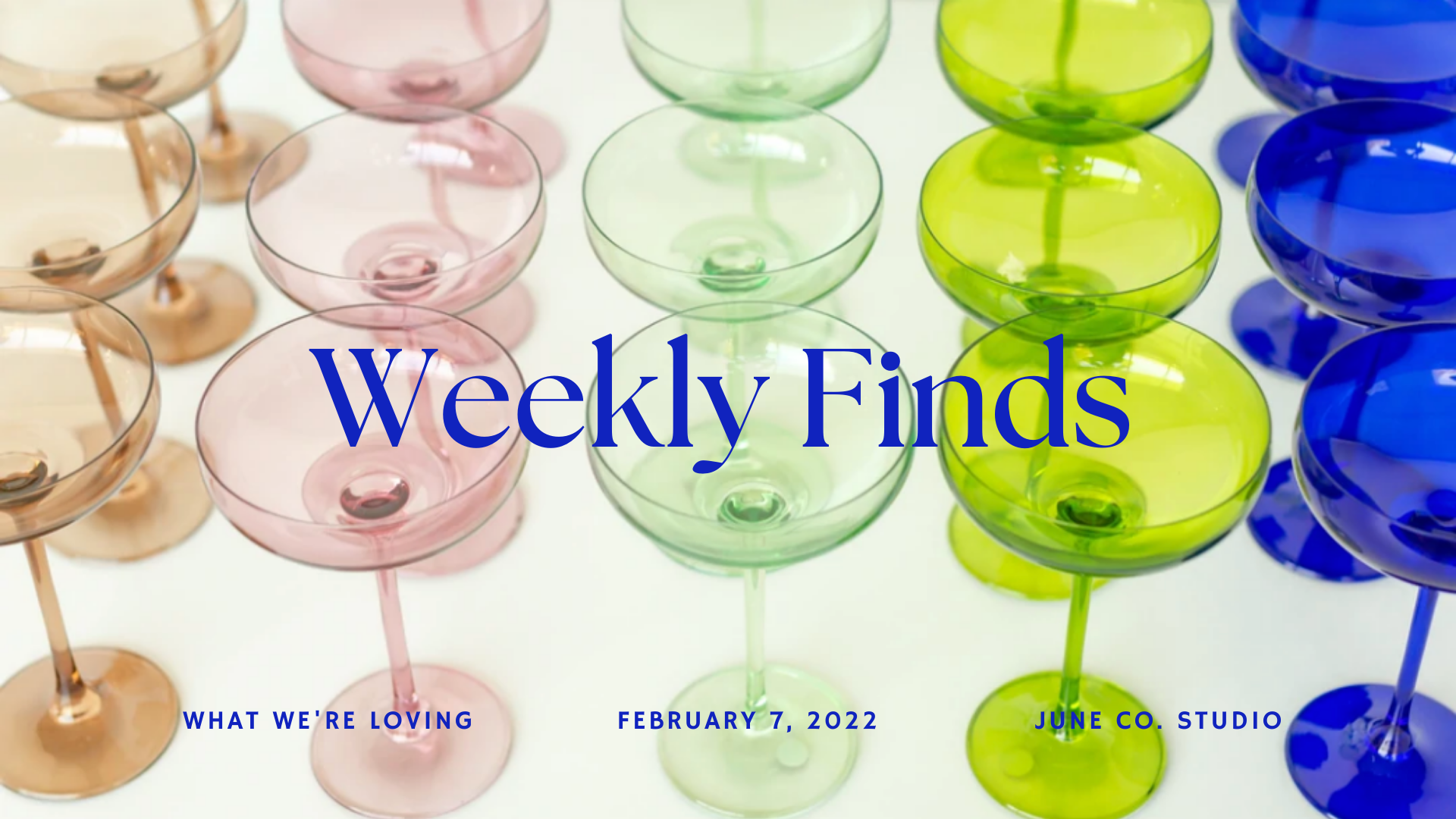 Weekly Finds | 2.7.22