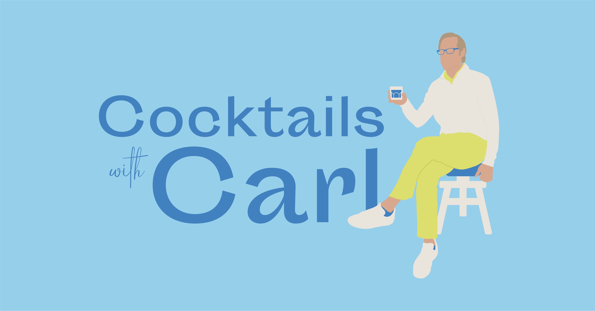 Cocktails with Carl