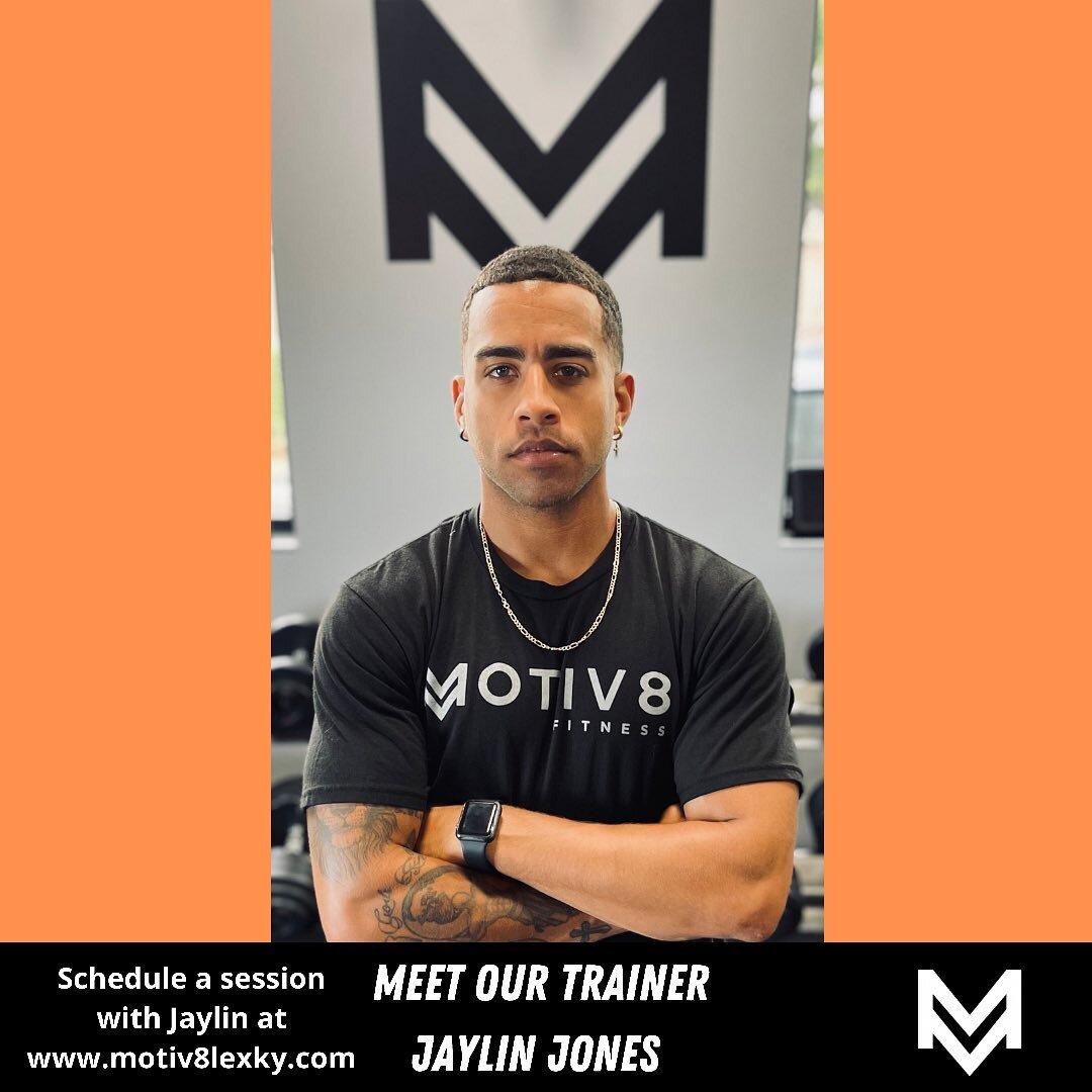 MEET OUR TRAINER JAYLIN JONES! 

Jaylin is from Maysville, KY and has been part of the Motiv8 Fitness team for 3 years!

Jaylin is a Certified Personal Trainer with NASM and also holds a certification with PPSC (Pain Free Performance Specialist). 

J