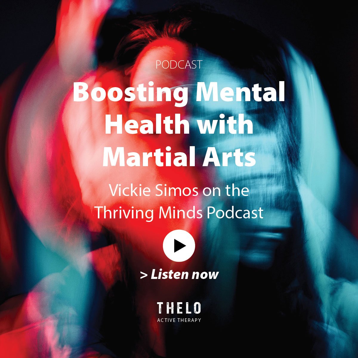 Vickie talks with Professor Selena Bartlett on the Thriving Minds Podcast
