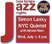 Tampa Jazz Club Presents Simon Lasky NYC Quintet on July 1, 2026 at New Tampa PAC. #JazzBluesFlorida