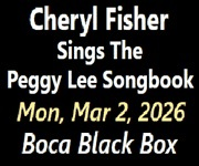 Cheryl Fisher Brings The Peggy Lee Songbook to Boca Black Box on March 2, 2026. #JazzBluesFlorida