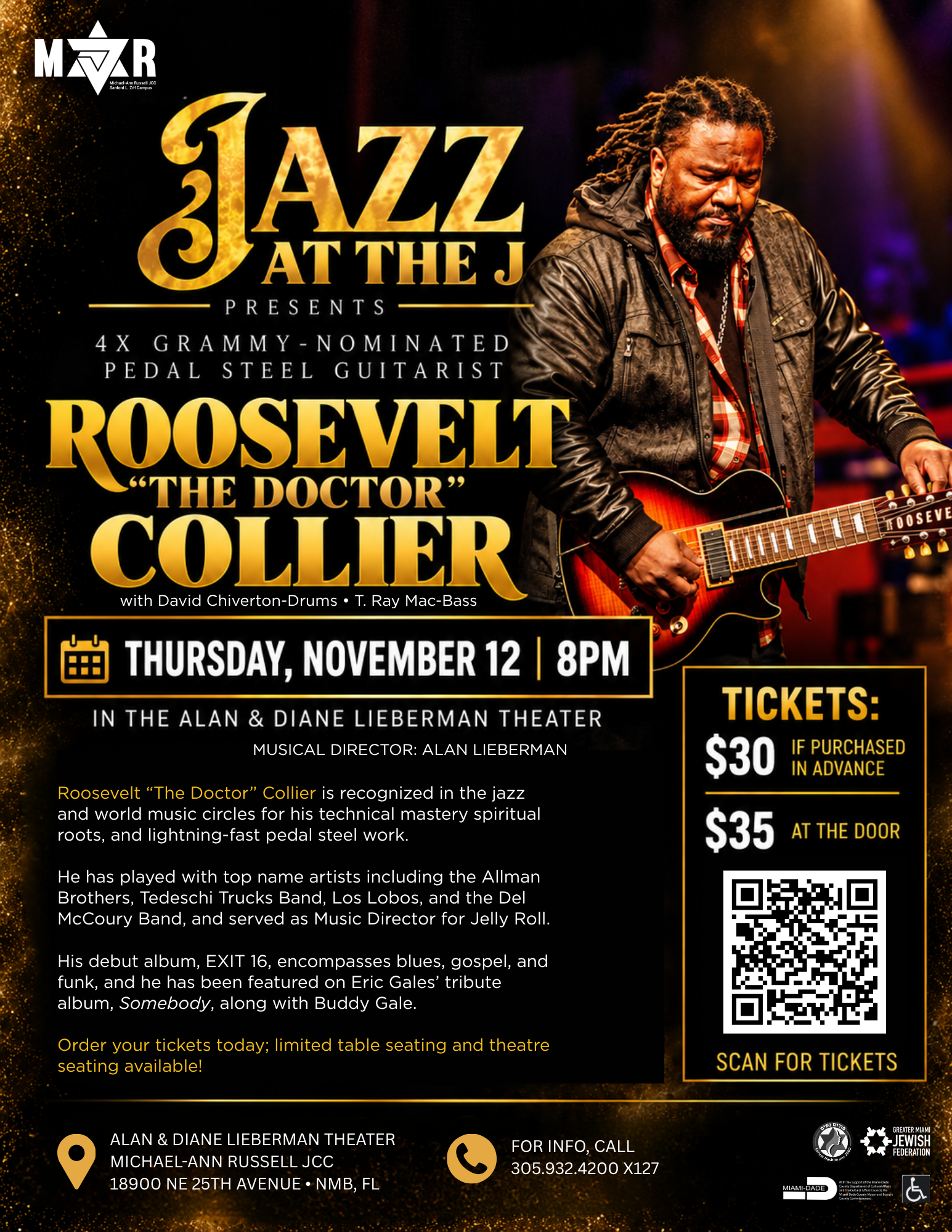 Jazz at the J Presents Roosevelt “The Doctor” Collier with David Chiverton and T. Ray Mac on November 12, 2026 in North Miami Beach. #JazzBluesFlorida