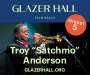 Troy Anderson and the Wonderful World Band – A Tribute to Louis Armstrong at Palm Beach's Glazer Hall August 5, 2026. #JazzBluesFlorida