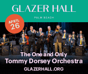Tommy Dorsey Orchestra in Concert This Weekend at Glazer Hall in Palm Beach – April 26, 2026. #JazzBluesFlorida
