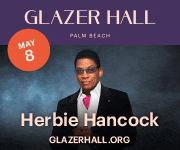 Herbie Hancock Live in Palm Beach at Glazer Hall – Only East Coast Florida Appearance May 8, 2026. #JazzBluesFlorida