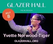 Palm Beach's Glazer Hall Summer Jazz Series Starts July 8, 2026 with Yvette Norwood-Tiger Ensemble. #JazzBluesFlorida