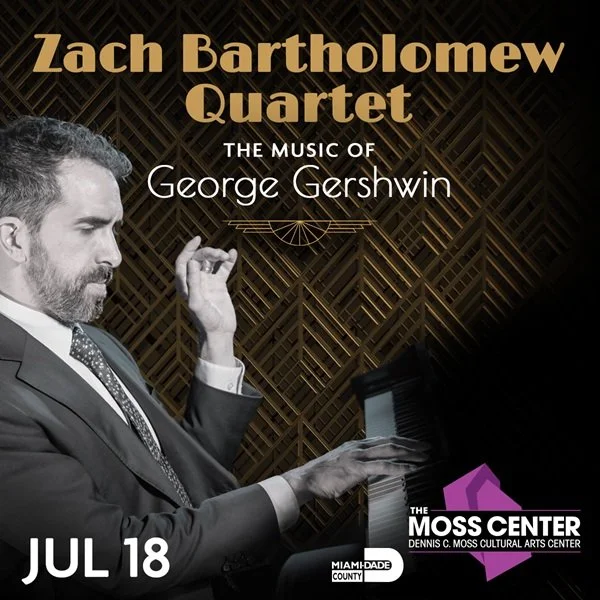 The Timeless Music of George Gershwin Performed by Zach Bartholomew at The Moss Center July 18, 2026