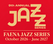 9th Annual Faena Jazz Series at Faena Theater in Miami Beach Announced for October 2026 - June 2027. #JazzBluesFlorida