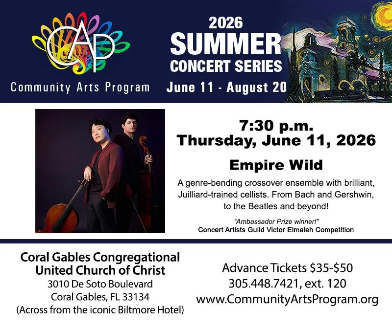 Community Arts Program (CAP) of Coral Gables Kicks Off Summer Concert Series June 11, 2026 with Empire Wild. #JazzBluesFlorida