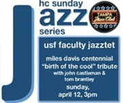 Tampa Jazz Club Presents USF Faculty Jazztet in Miles Davis Tribute at HC Ybor City Campus April 12, 2026. #JazzBluesFlorida