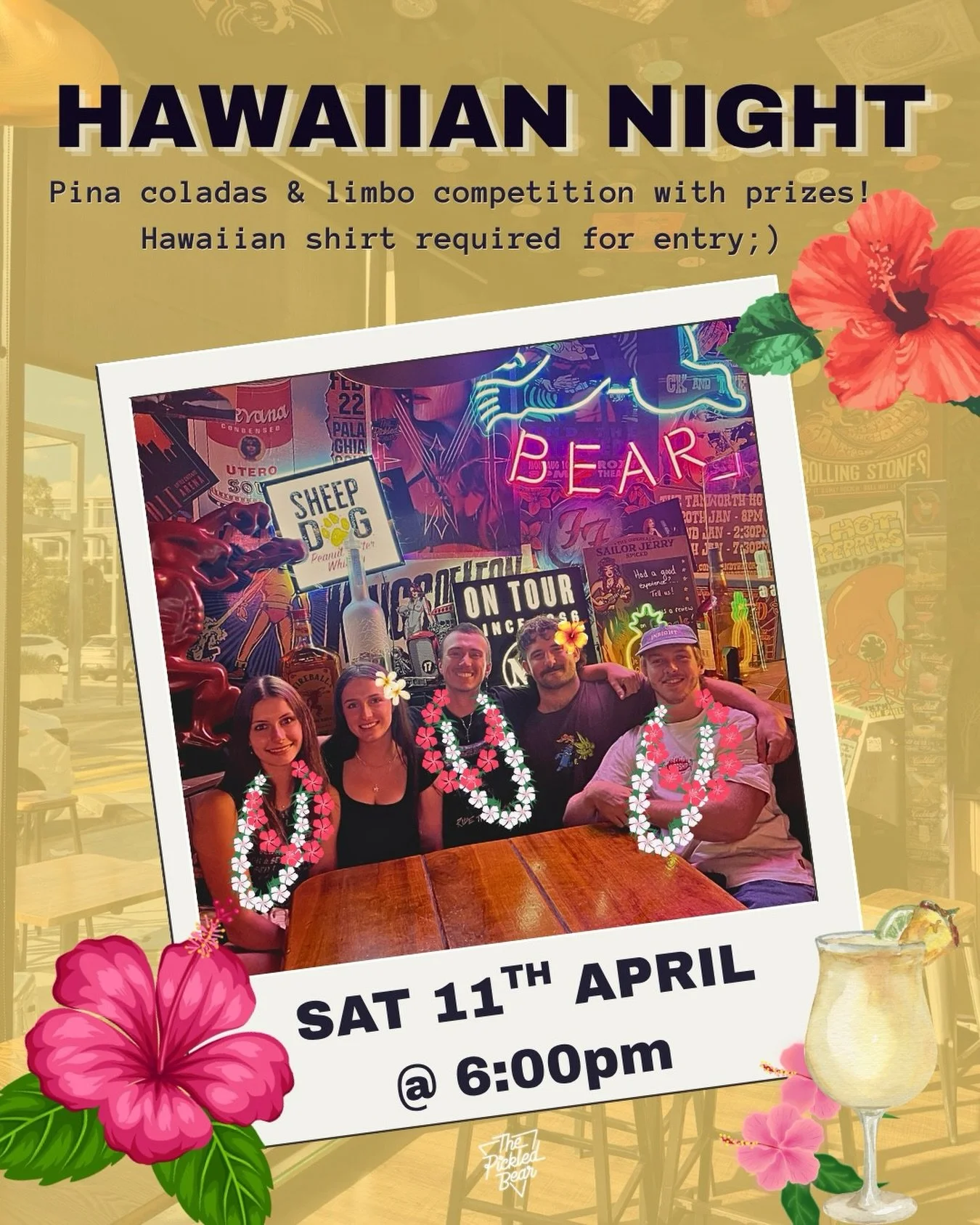 🌺🍹 ALOHA! It&rsquo;s party time at The Pickled Bear! 🐻🌴

Saturday 11th April | From 6pm
Pi&ntilde;a Coladas, limbo, island beats &amp; all the tropical chaos you can handle 🍍🔥

🌴 Hawaiian shirts REQUIRED
🍹 Cocktails flowing
🕺 Limbo &amp; goo
