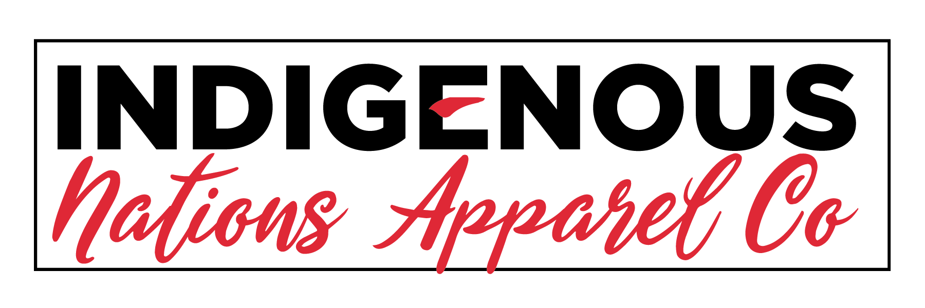 Designed for INAC (Indigenous Nations Apparel Company)