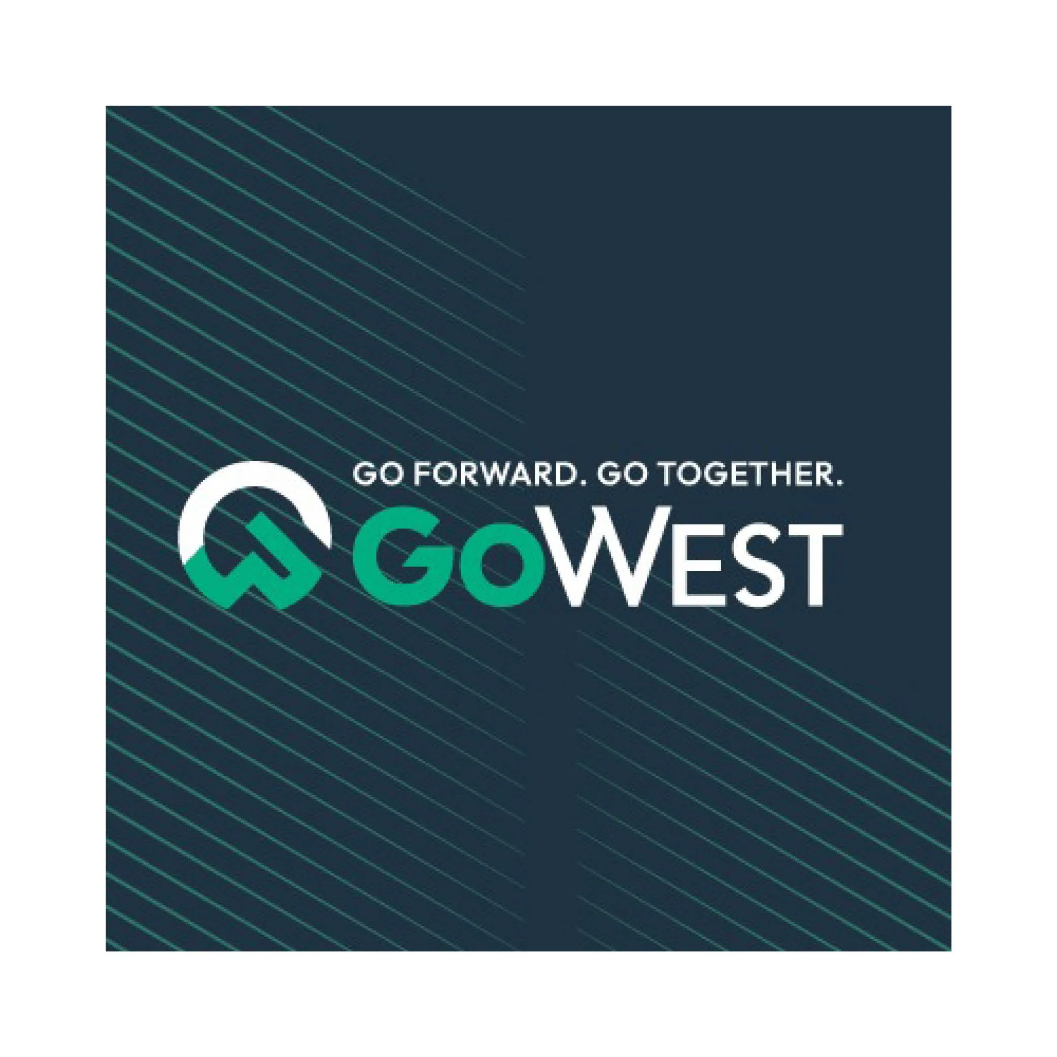 Go Forward. Go Together. GoWest
