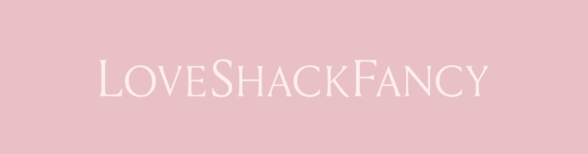 Love Shack Fancy