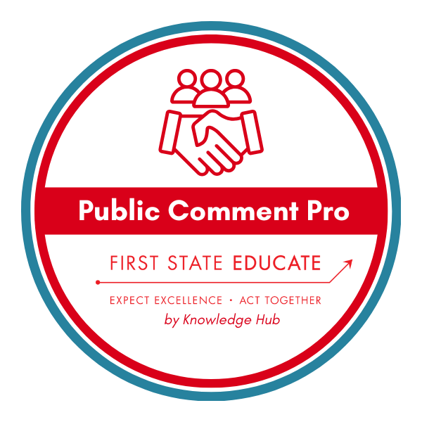 Circular logo with a handshake icon and three people at the top. Main text reads 'Public Comment Pro'. Subtext says 'First State Educate' and 'Expect Excellence · Act Together'. Created by Knowledge Hub.