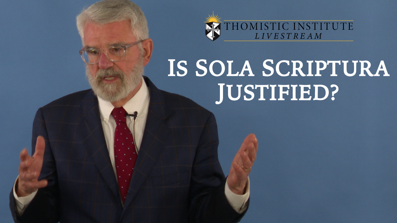 Is Sola Scriptura Justified?