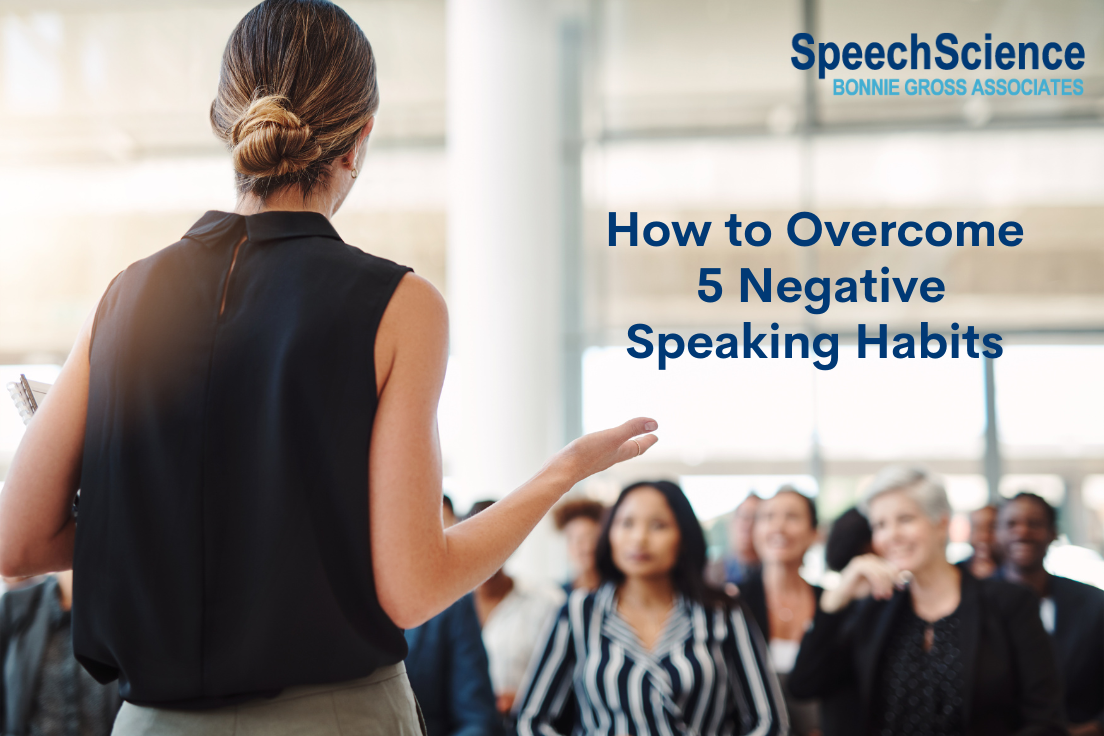How to Overcome 5 Negative Speaking Habits