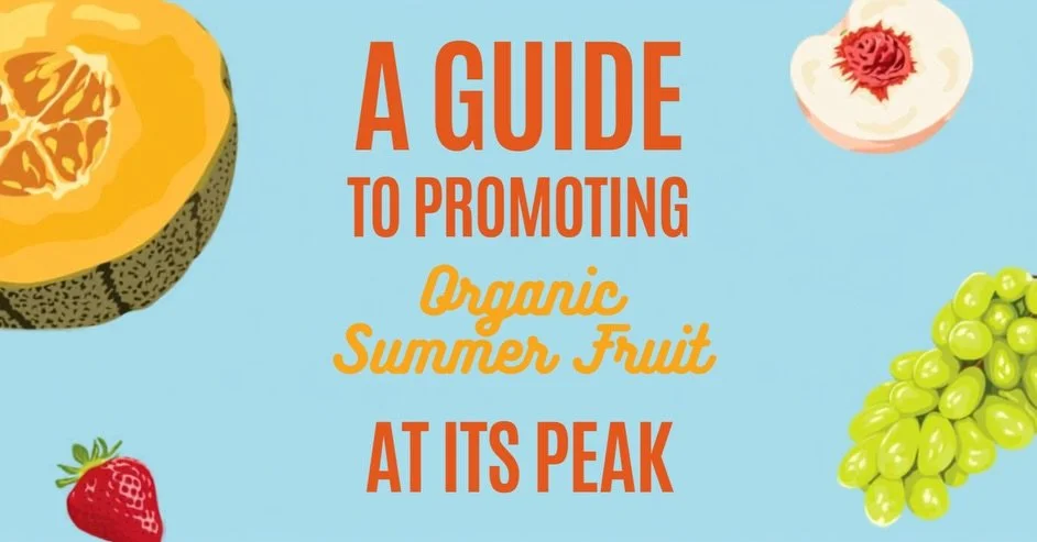 Summer fruit is in full swing, with organic melon, stone fruit, berries and grapes at their peak. Check out the Harvesting Wisdom series from OGC&rsquo;s Jeff Fairchild, a 40+ year retail produce leader, with his fruit-forward philosophy for growing 