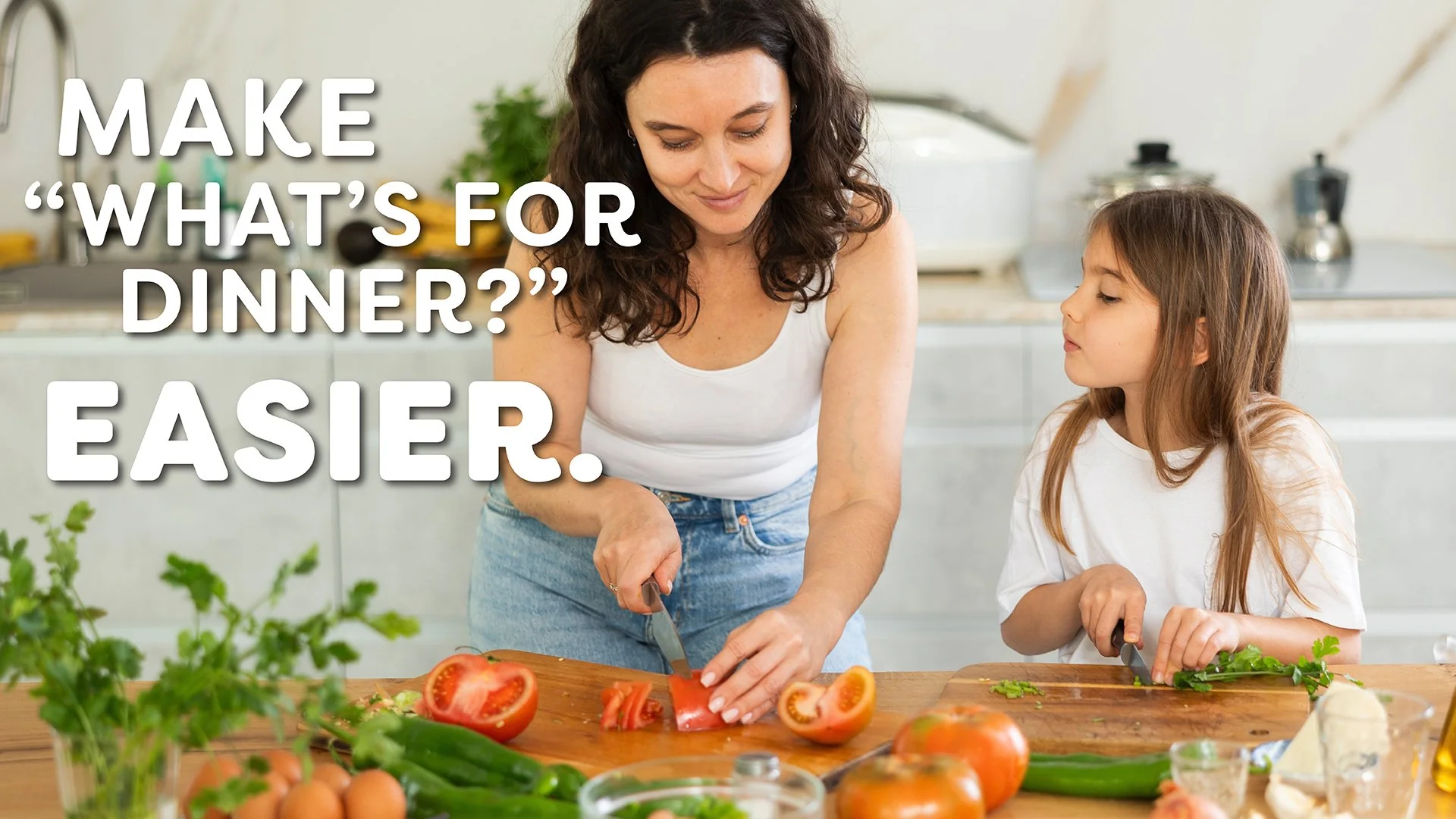 Merchandise to Make “What’s for Dinner?” Easier