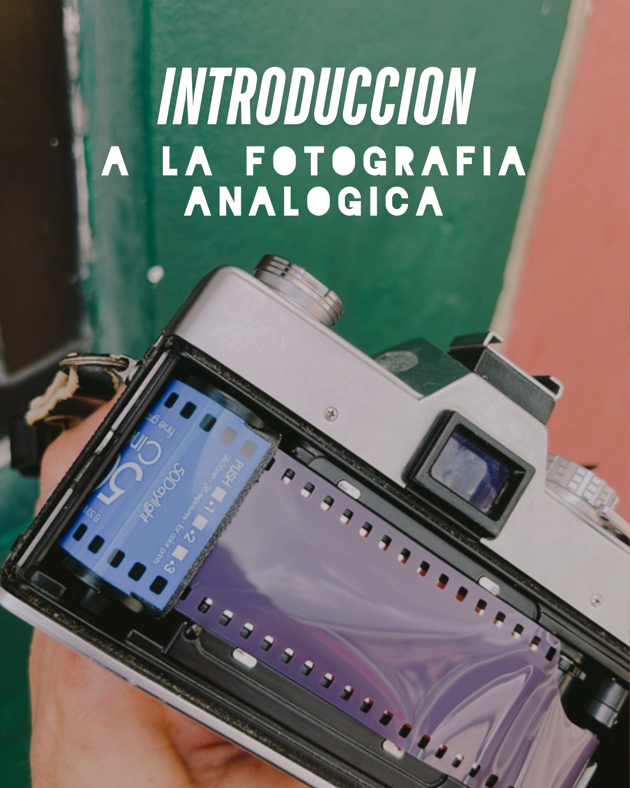 TALLER INDIVIDUAL - Introducción a la Fotografía Analógica (Viejo San Juan)