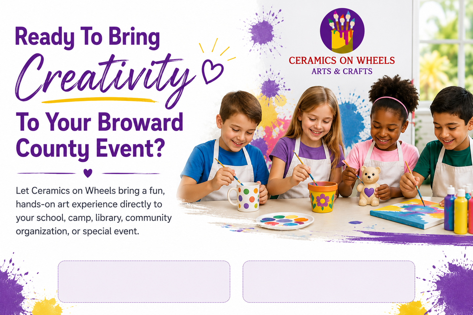 Children enjoying a Ceramics on Wheels mobile art experience in Broward County, encouraging schools, camps, and organizations to book a creative event.