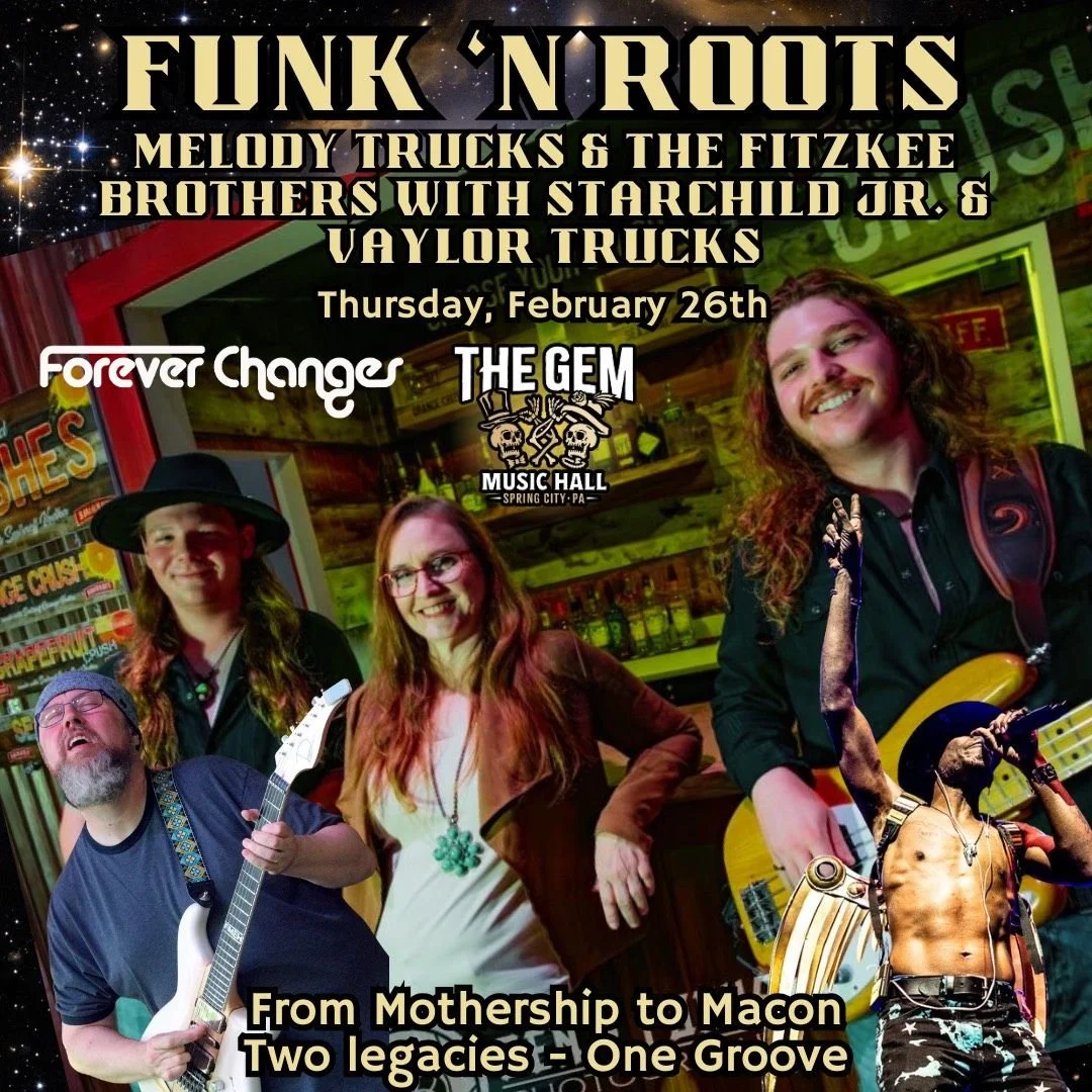 Funk N' Roots - Melody Trucks &amp; The Fitzkee Brothers Band w/ Garrett Shider ( P Funk's Starchild Jr.) &amp; Vaylor Trucks