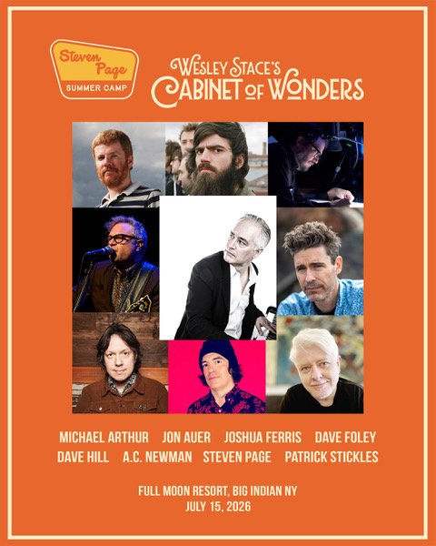 Catch the magic of Wesley Stace&rsquo;s Cabinet of Wonders at Steven Page Summer Camp!

A one of a kind variety show with celebrated musicians, writers and comedians. You&rsquo;ll laugh, think and sing along. Sometimes all at once. A little bit vaude