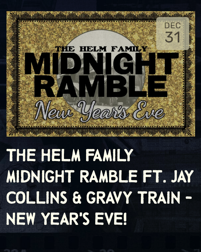 The Helm Family Midnight Ramble