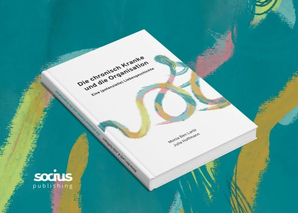 I’ve co-published a book! “The chronically ill person and the organisation” is out