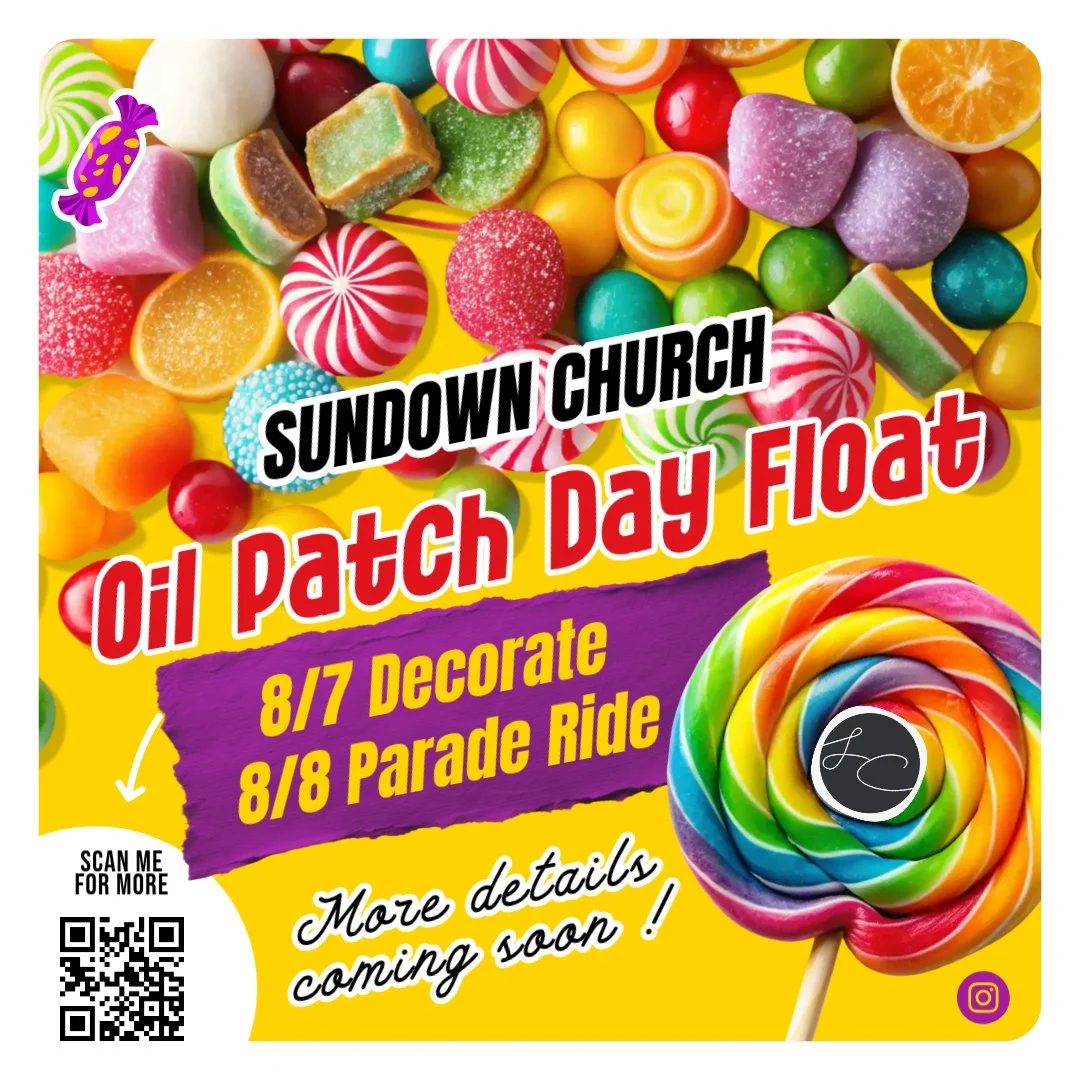 OIL PATCH DAY PARADE:  SUNDOWN CHURCH FLOAT
