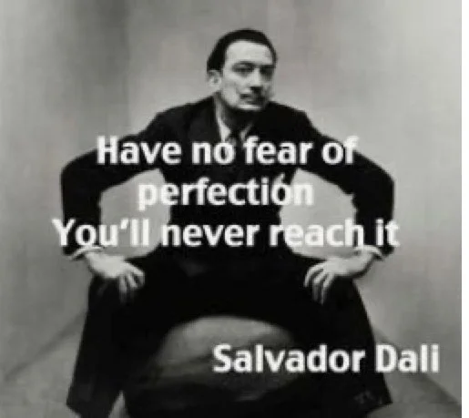 perfection quote (you'll never reach it)
