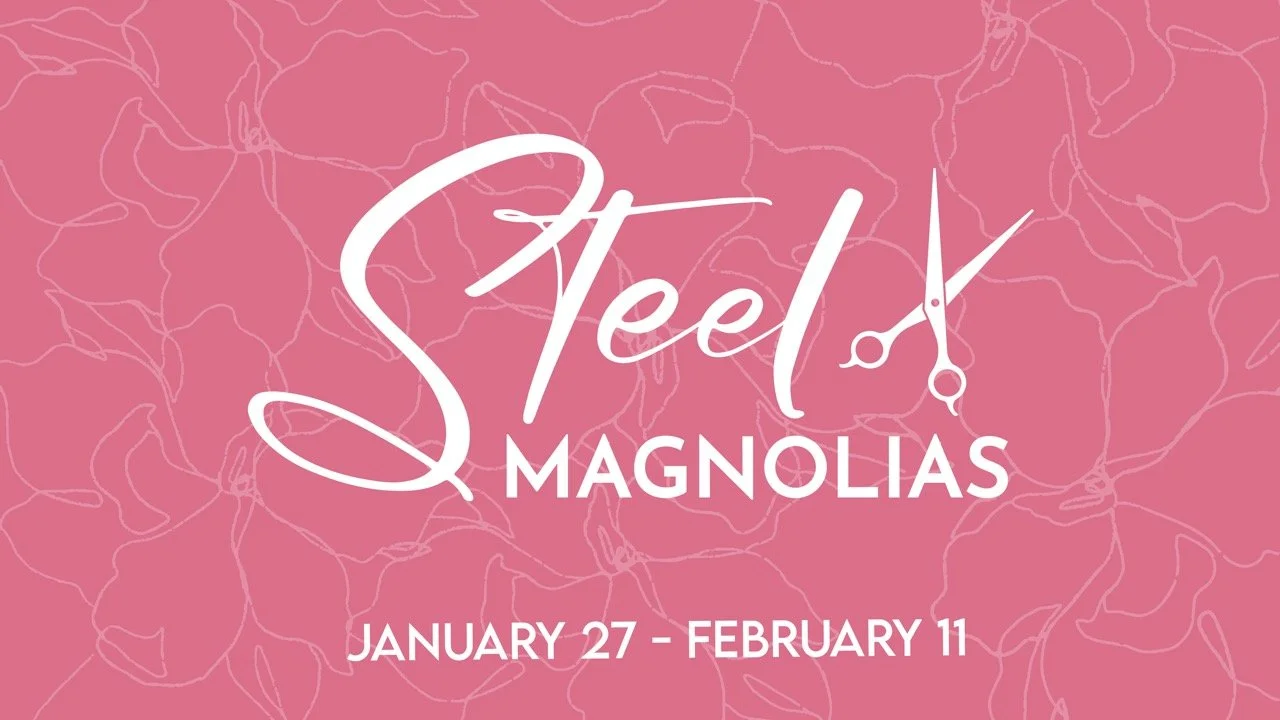 Steel Magnolias