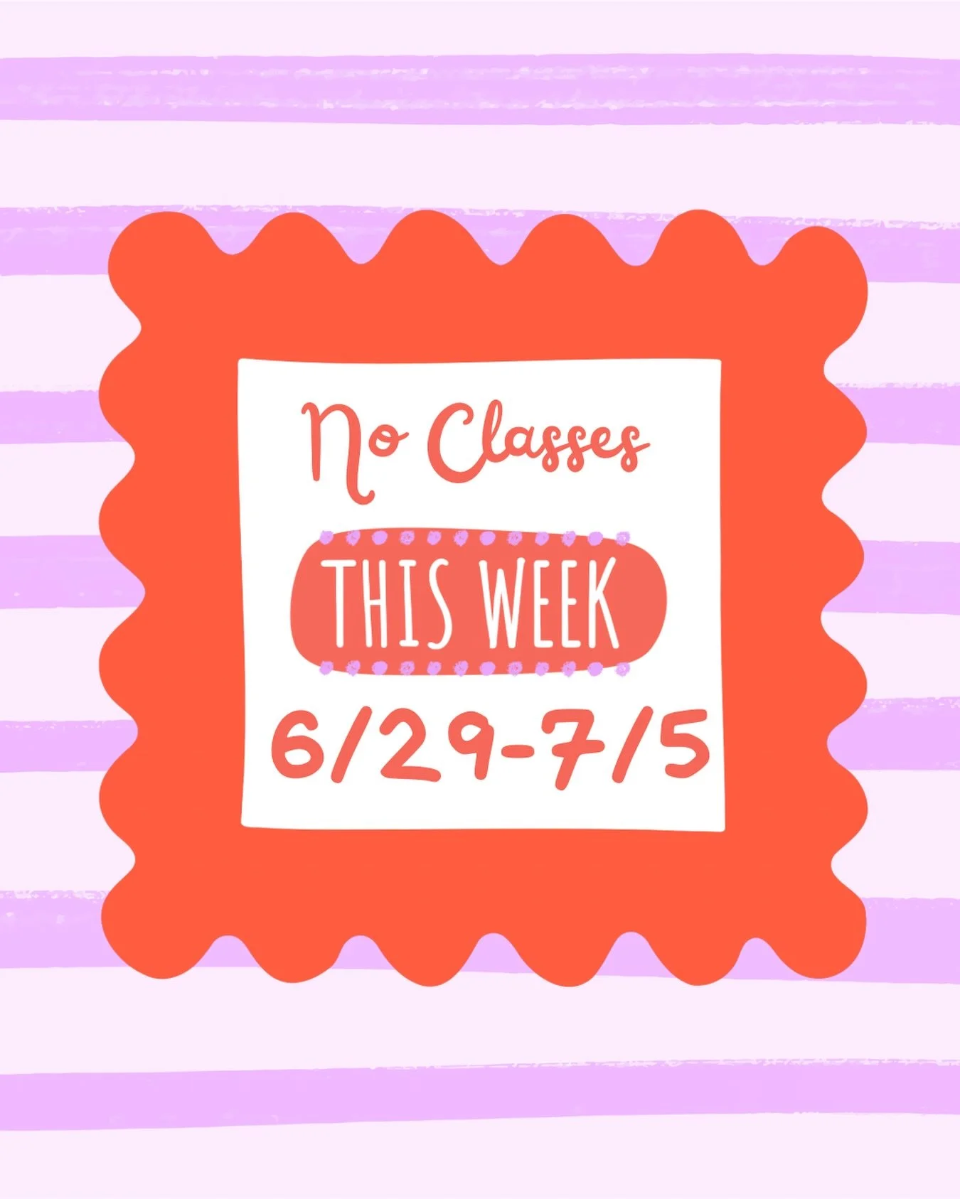 Reminder: We&rsquo;re closed for a little mid-summer reset!

There will be no classes or camps this week. We&rsquo;ll see you back on July 6th!

🌟 Any scheduled private lessons will still occur. This includes solo choreography sessions.