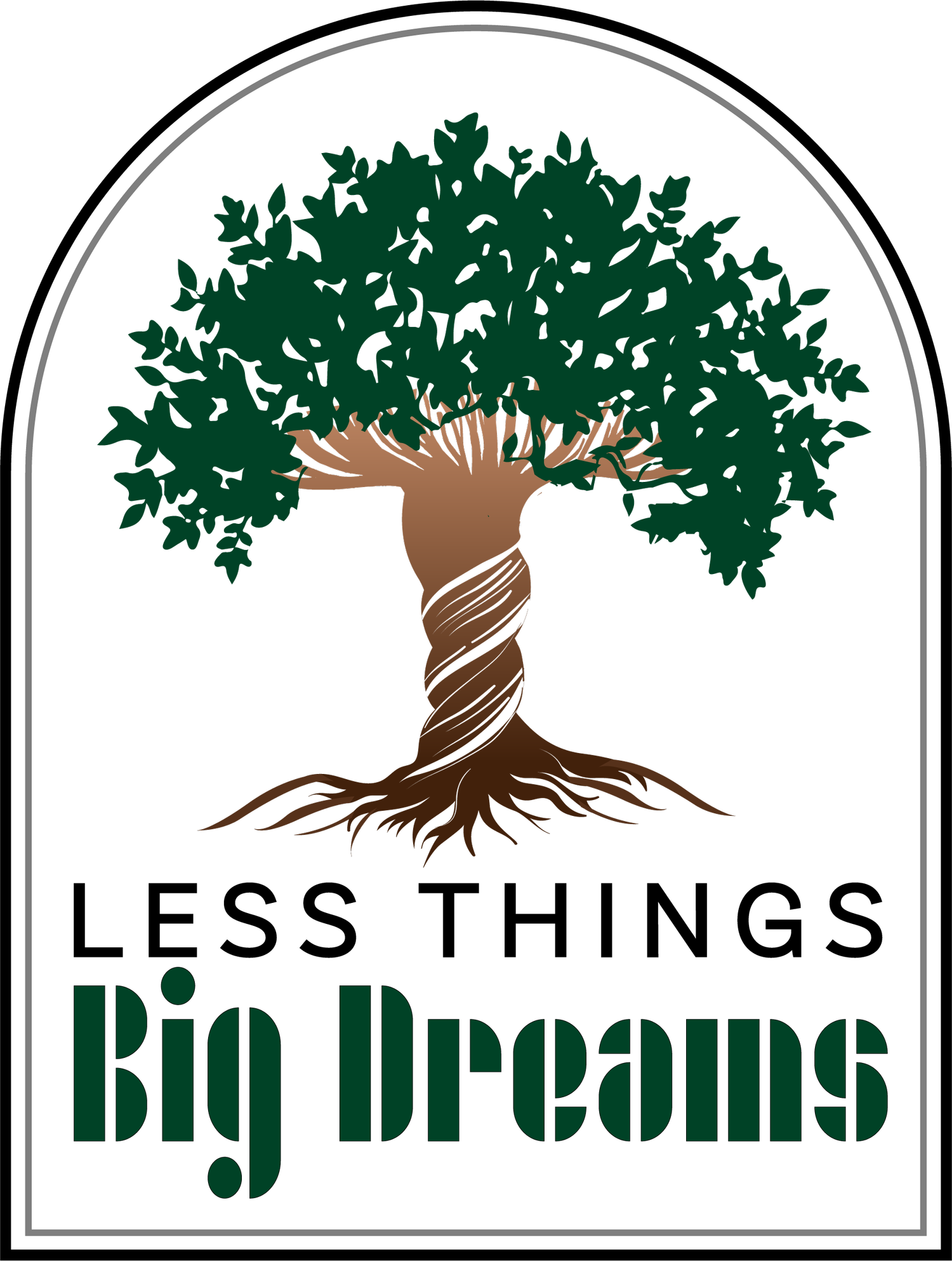 Less Things Big Dreams