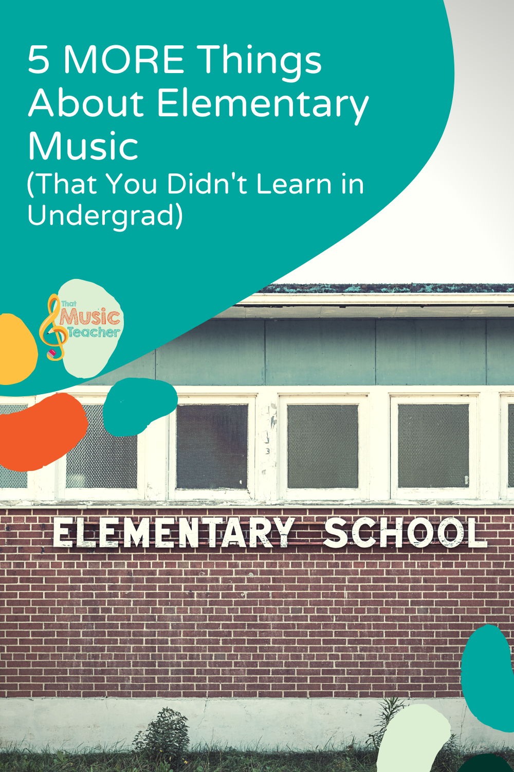 5 Things about Elementary Music that you didn't learn in Undergrad.png