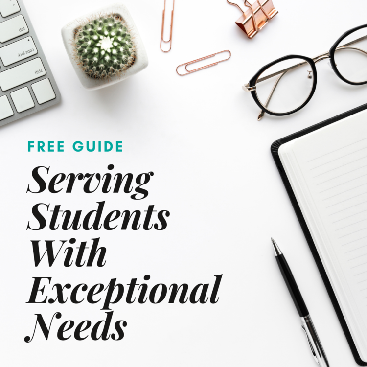 In this free PDF I'll share five of my top tips for better serving those students that have exceptional learning needs.