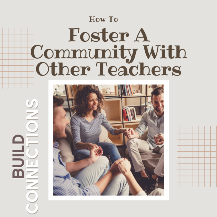 In our profession, there are a number of ways to foster a sense of community and kinship with other teachers, whether in your own building/district or halfway across the world.