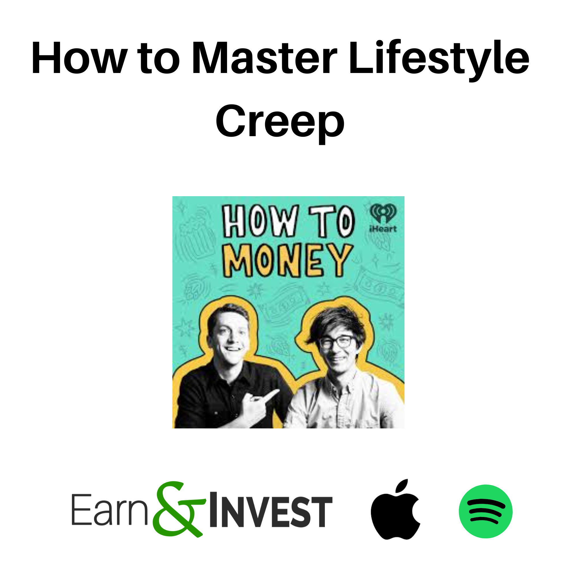 How to Master Lifestyle Creep (Rewind)