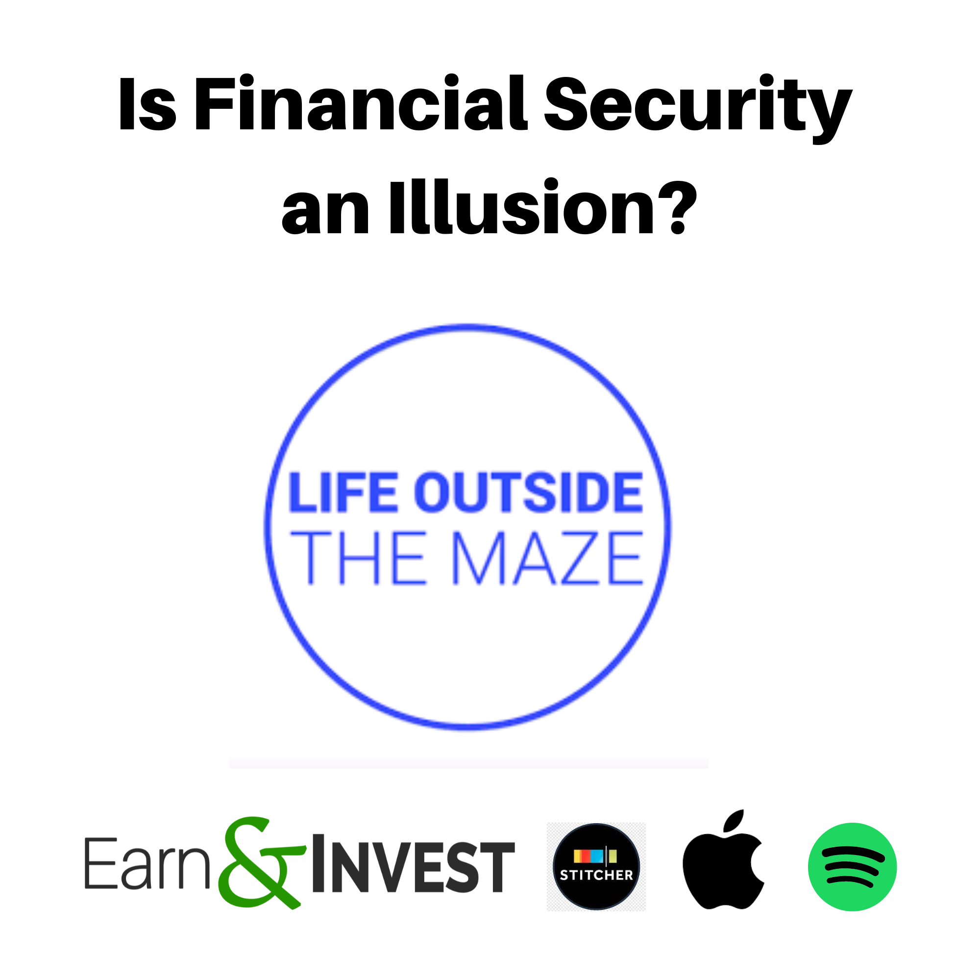 Is Financial Security an Illusion?