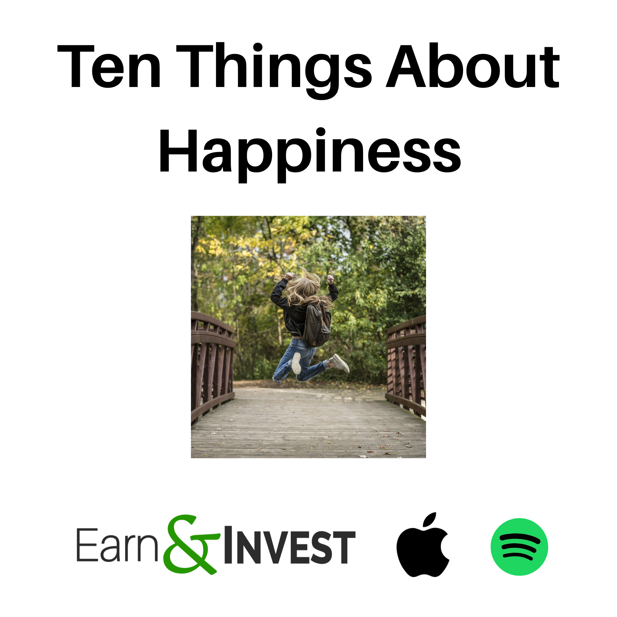 Ten Things About Happiness