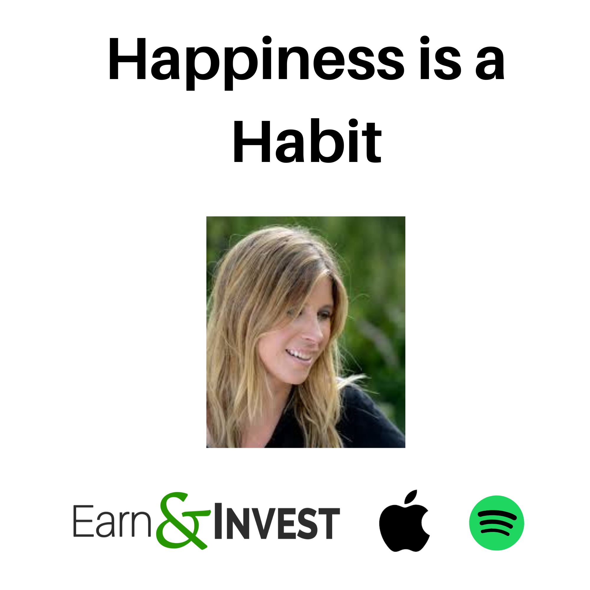 Happiness is a Habit