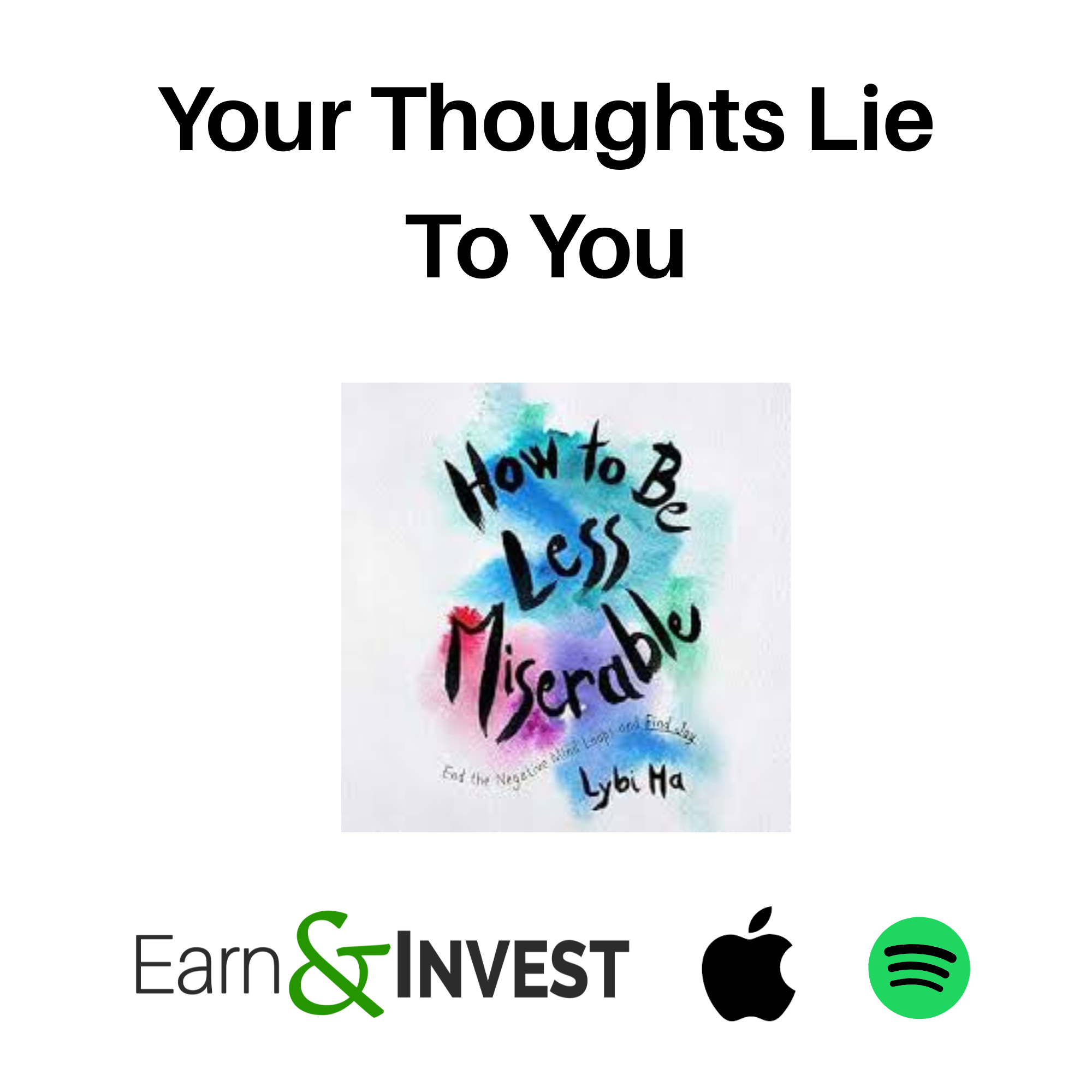 Your Thoughts Lie to You