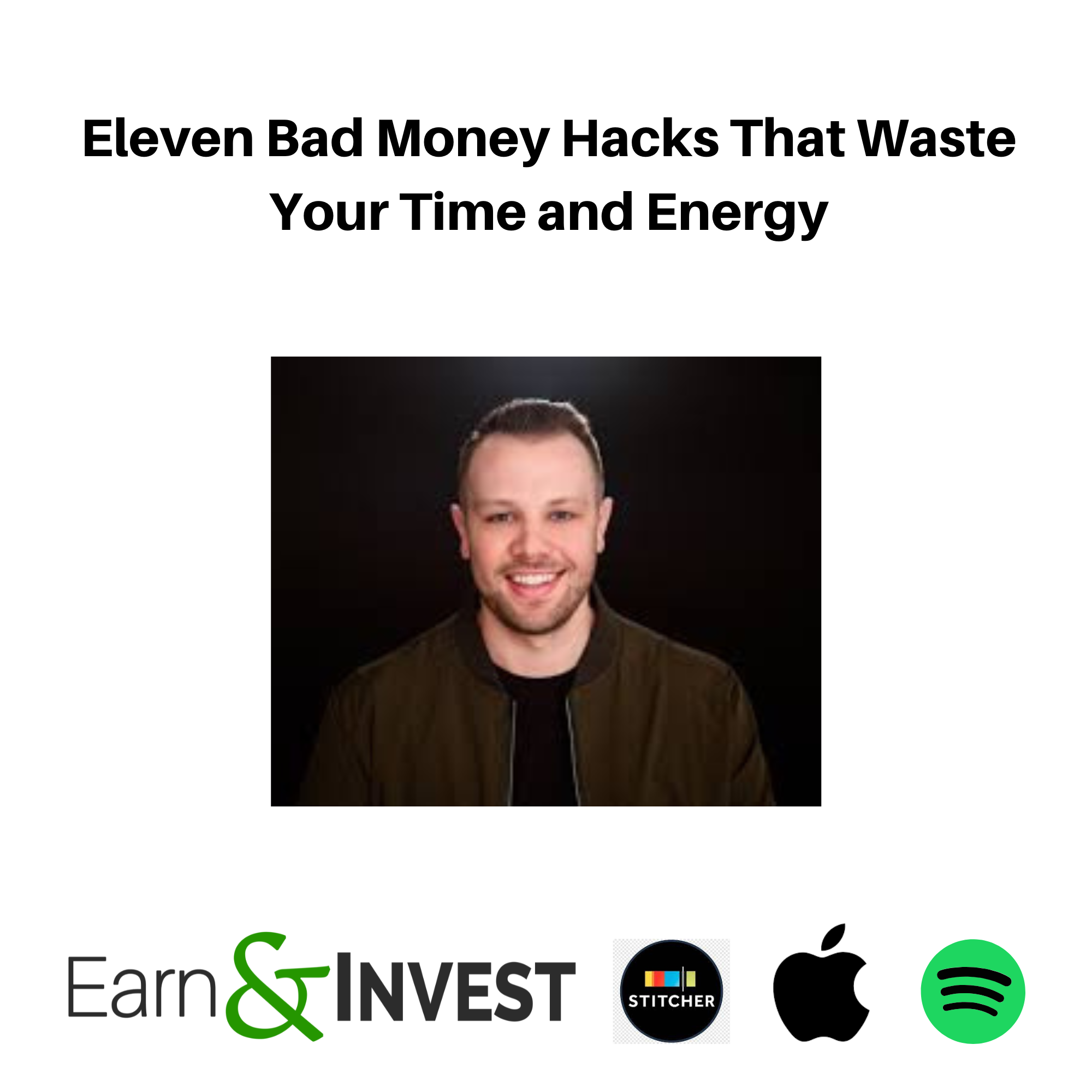 Eleven Bad Money Hacks That Waste Your Time and Energy (Rewind)