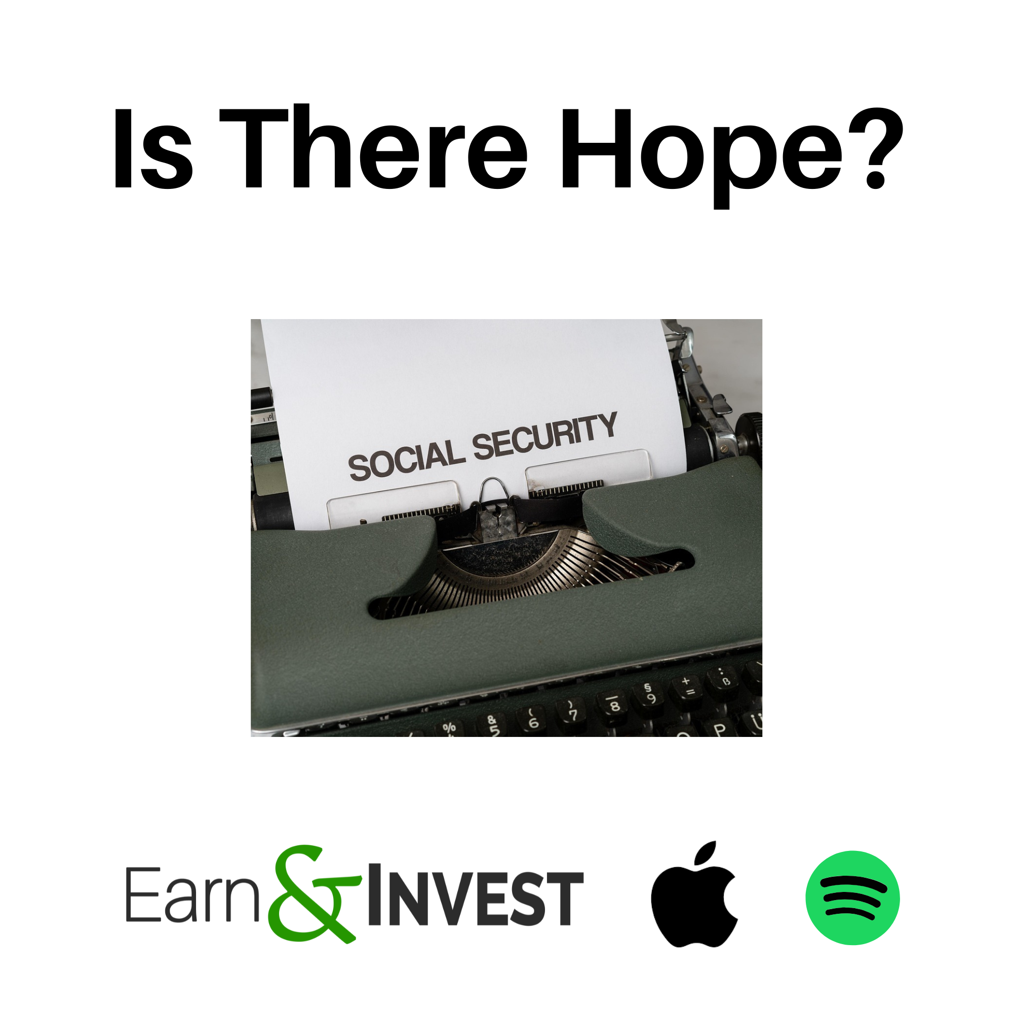 Social Security-Is There Hope?