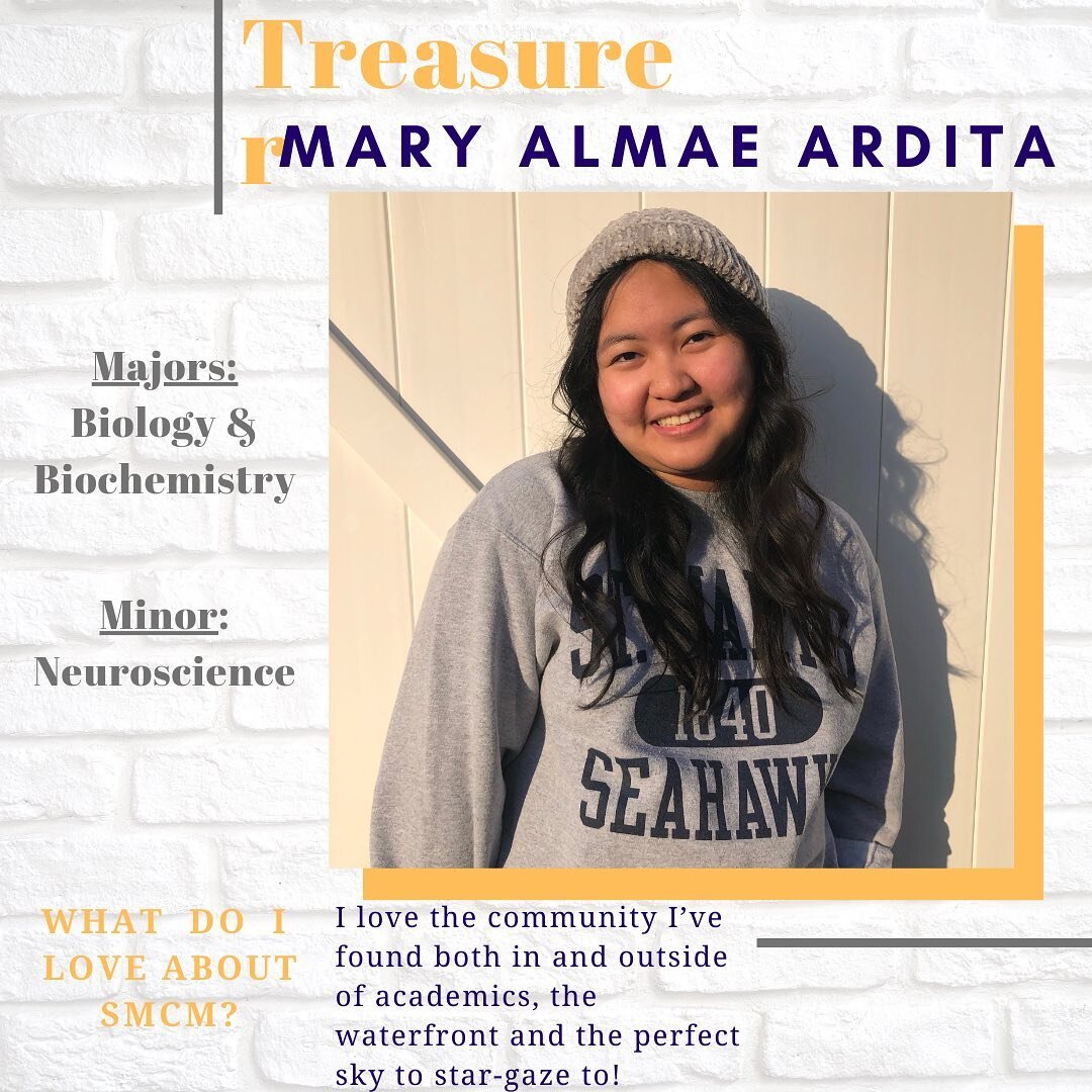 Hi, my name is Mary Almae Ardita and I am your new Class Treasurer! I am majoring in biology and biochemistry with a minor in Neuroscience. Feel free to contact me at maardita@smcm.edu