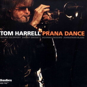 Tom Harrell 'Prana Dance' (2009)